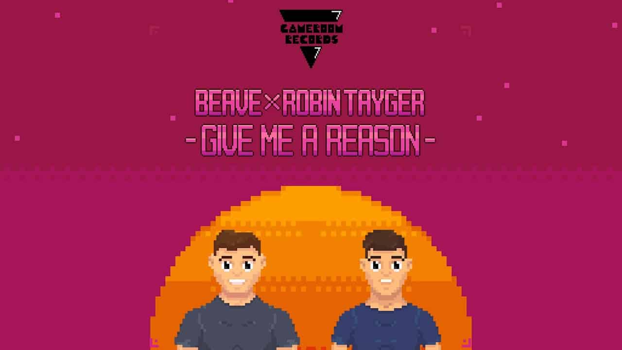 Beave & Robin Tayger Join Forces On Piano Heavy Banger 'Give Me A Reason'