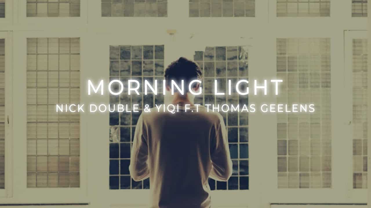 Nick Double, YIQI & Thomas Geelens Team For Dance Pop Anthem 'Morning Light'