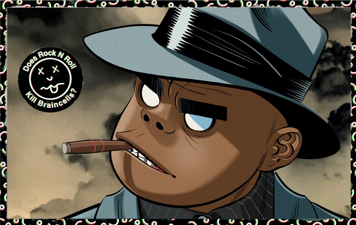 Does Rock ‘N’ Roll Kill Braincells?! – Russel Hobbs, Gorillaz