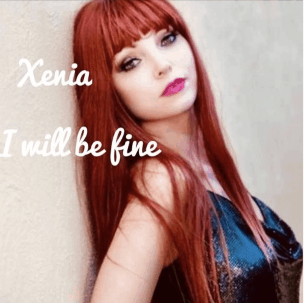 Xenia Releases Pop Ready Track, I Will Be Fine