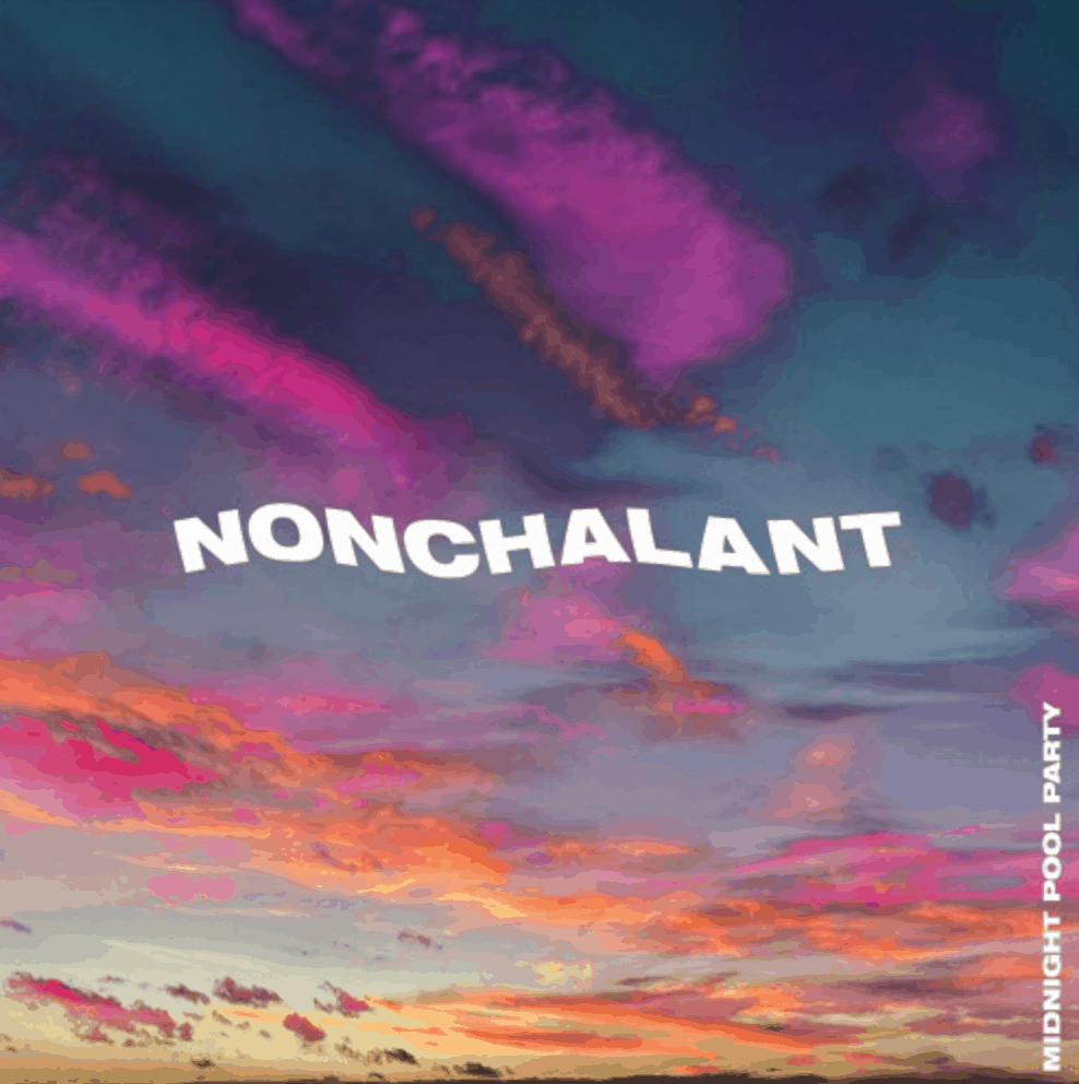 Midnight Pool Party – Nonchalant