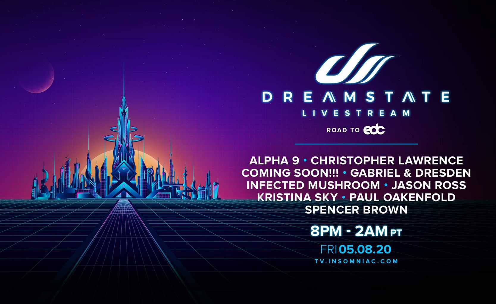 Dreamstate Live Stream Lineup is Finally Revealed
