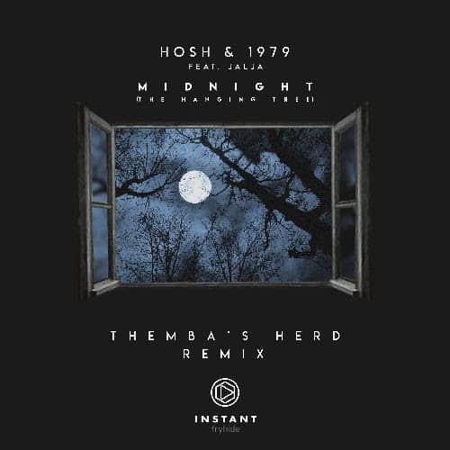 Themba remixes HOSH & 1979's ‘Midnight (The Hanging Tree)’ Ft. Jalja out now