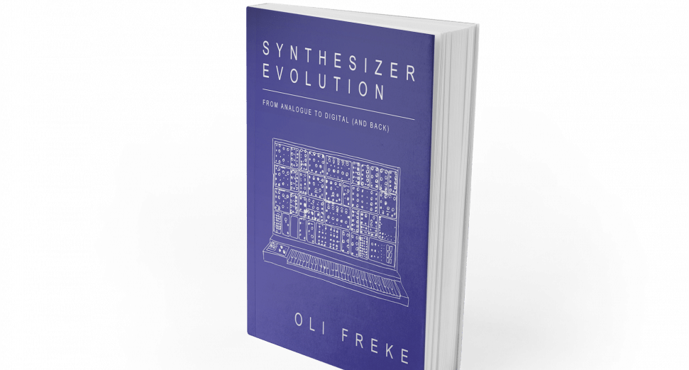 History of electronic instruments charted in new book, Synthesizer Evolution: From Analogue to Digital (and Back)