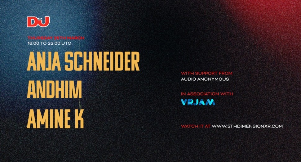 Anja Schneider, Andhim and Amine K to play virtual reality live stream this week with VR JAM