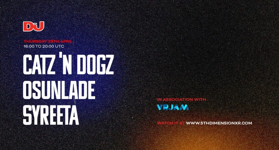 Catz ‘N Dogz, Osunlade and Syreeta to play virtual reality live stream this week with VR JAM