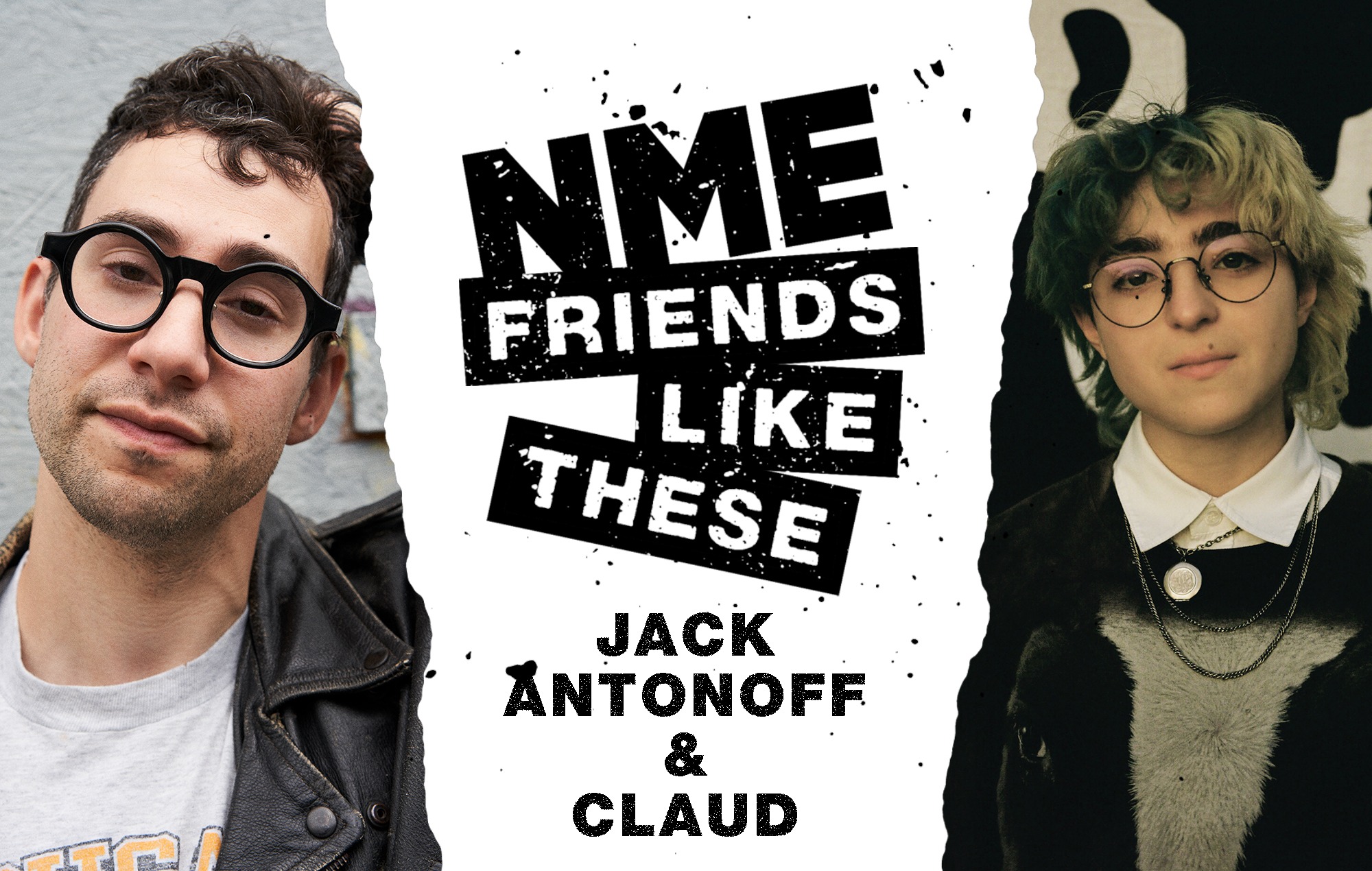 Friends Like These: Jack Antonoff and Claud