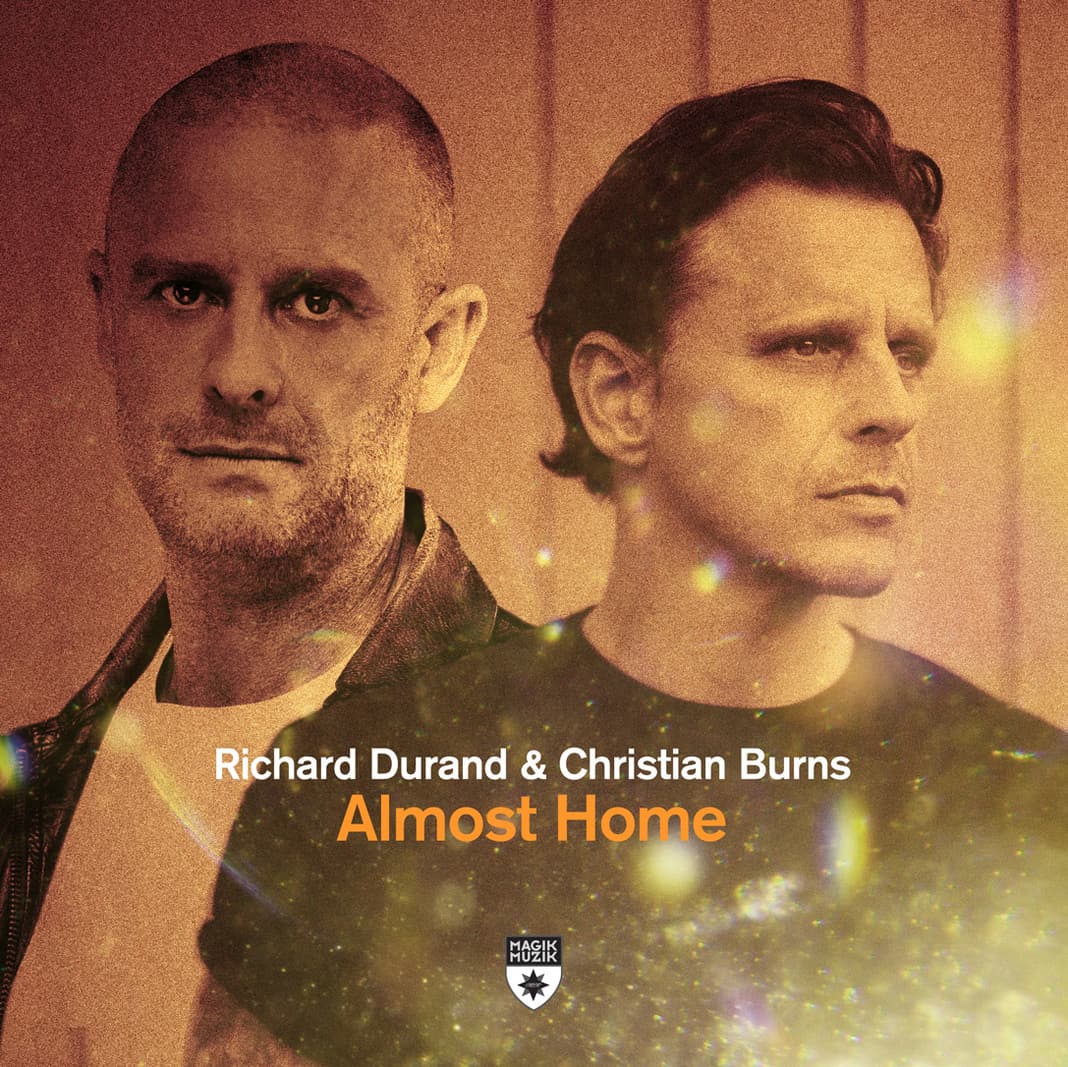 Richard Durand & Christian Burns Are “Almost Home” With New Uplifting Trance Gem