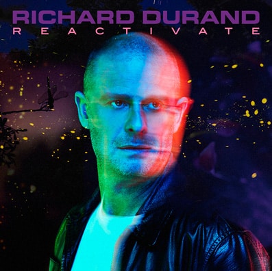 Richard Durand Releases Club Ready Trance Album ‘Reactivate’