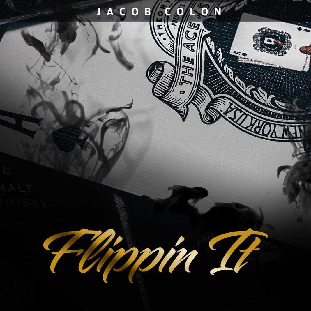 Jacob Colon Launches Newest Record, “Flippin It”