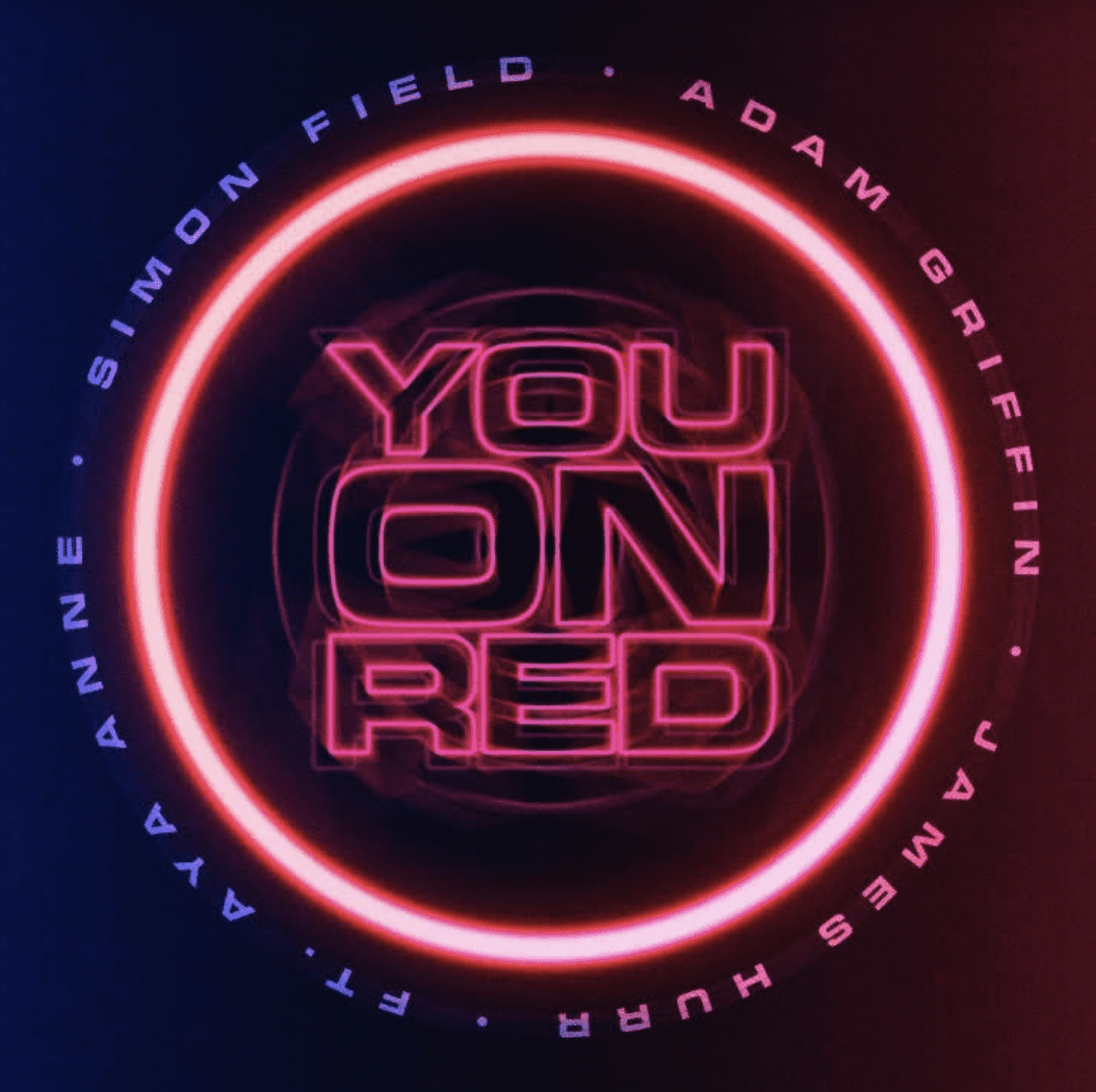 Simon Field, Adam Griffin & James Hurr – You On Red (feat. Aya Anne)