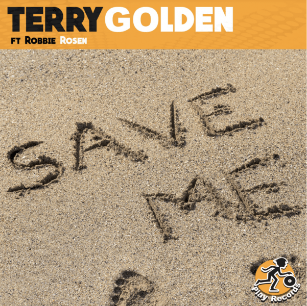 Terry Golden ft Robbie Rosen Produce Catchy Pop Record titled ‘Save Me’