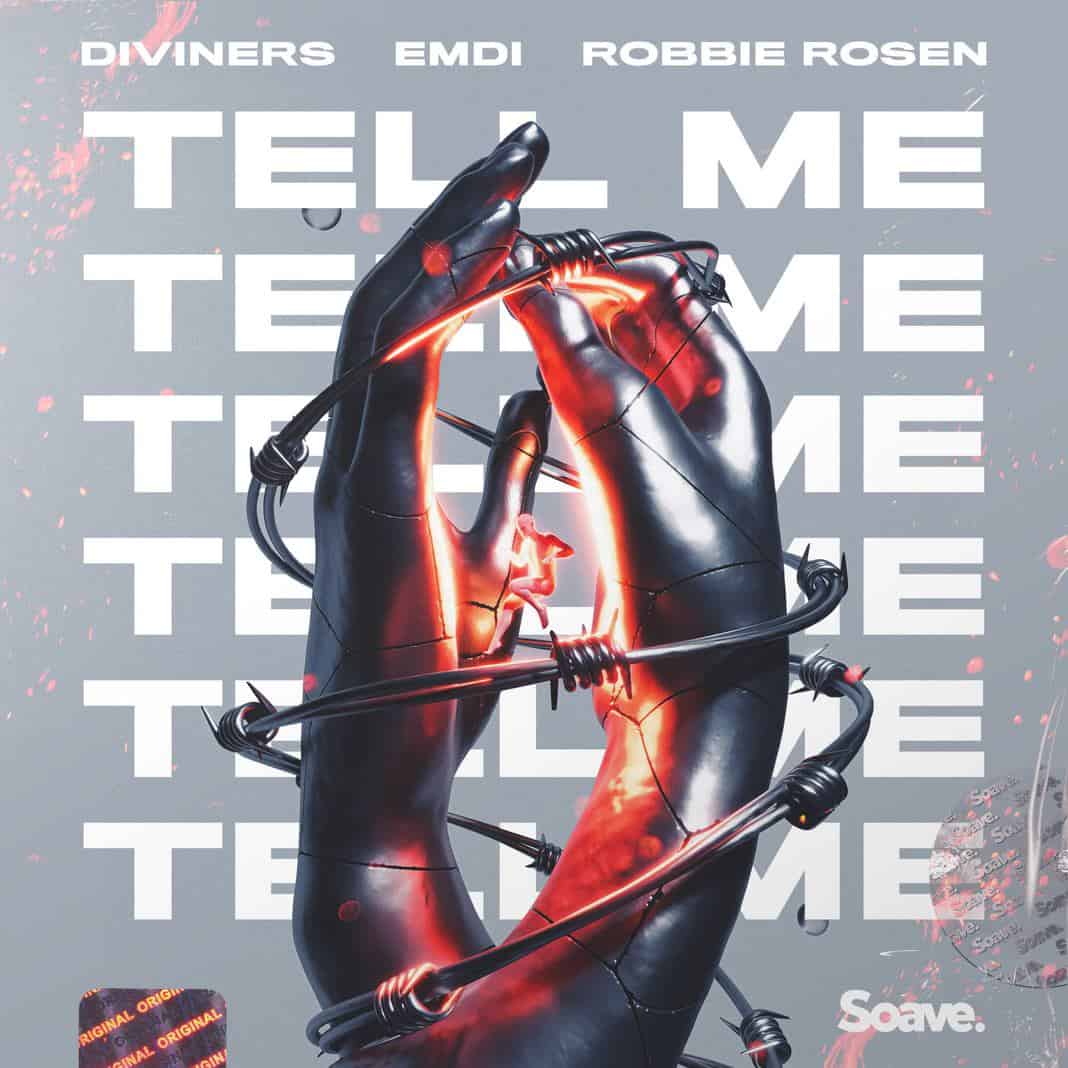 Diviners, EMDI & Robbie Rosen – “Tell Me”