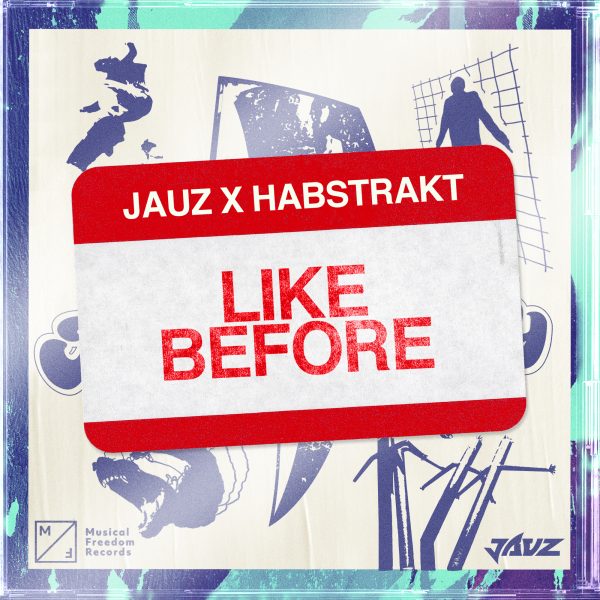 Jauz teams up with Habstrakt in an attempt to do things “Like Before”