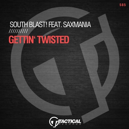 South Blast! Lights up the Stage With His New Single, “Gettin’ Twisted” Featuring Saxmania