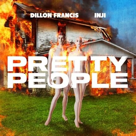Dillon Francis shares new radio anthem “Pretty People” with INJI