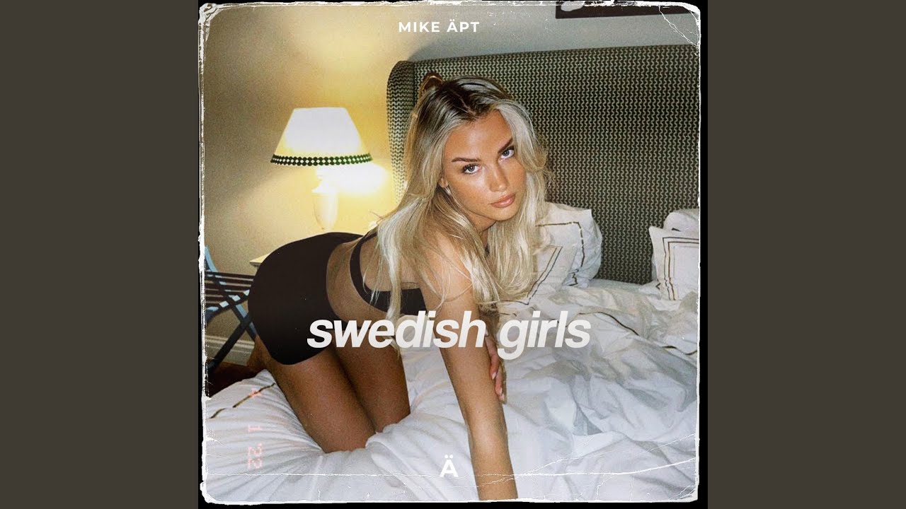 Mike Äpt’s Latest Release Swedish Girls is a Pop Masterpiece