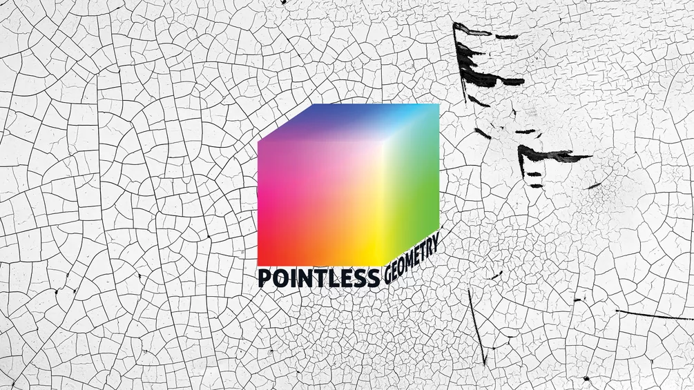 The Sound Of: Pointless Geometry