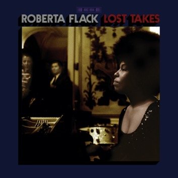 Gilles Peterson & Arc Records announce first ever vinyl release of Roberta Flack “Lost Takes”