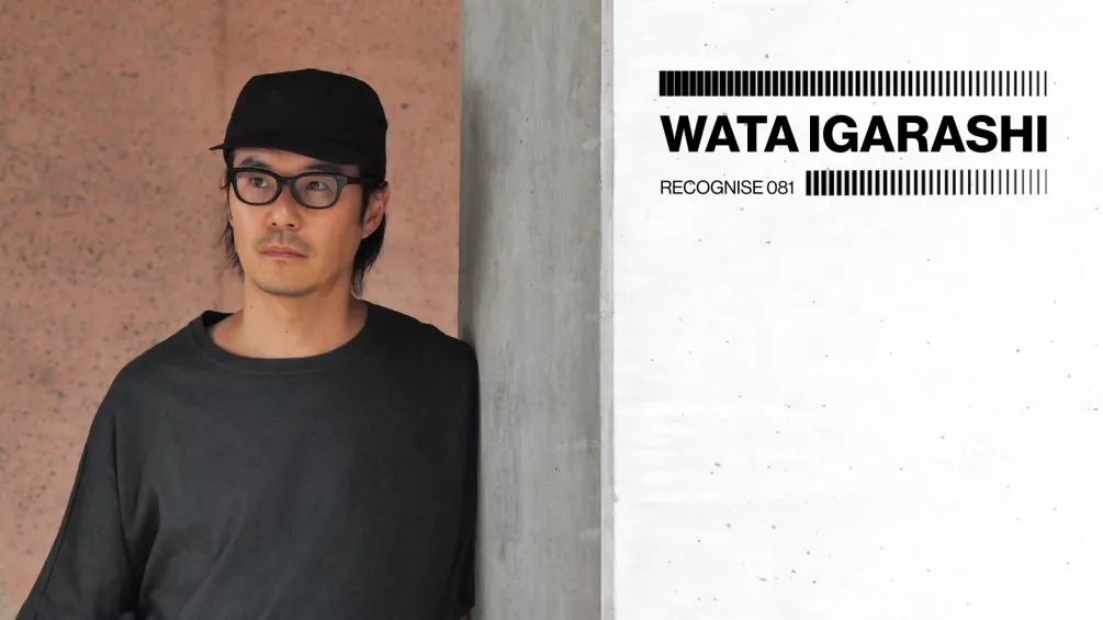 Recognise 081: Wata Igarashi