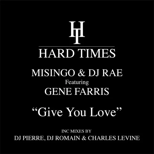 Misingo & DJ Rae ft. Gene Farris – Give You Love